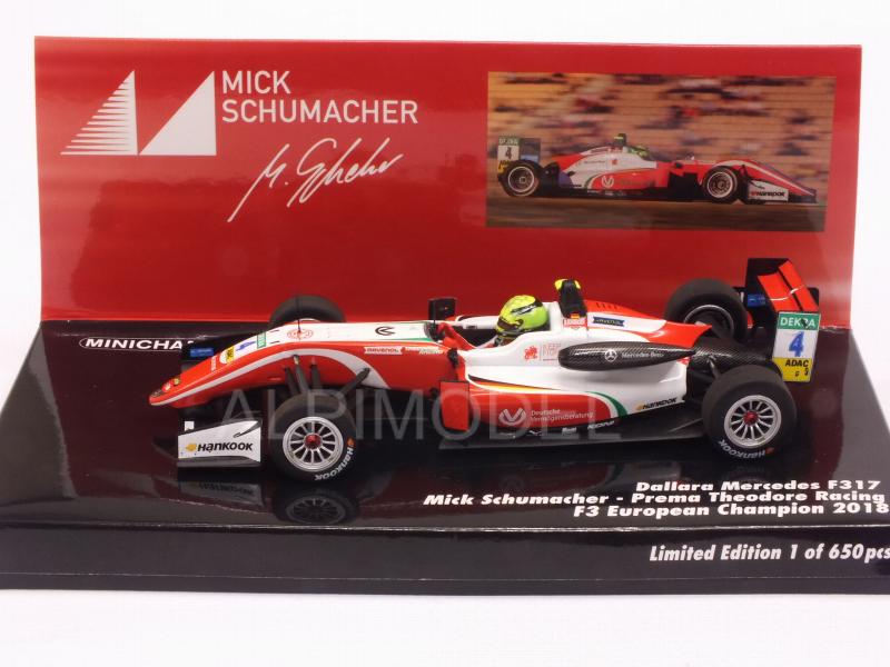 Dallara F317 Mercedes #4 F3 European Champion 2018 Mick Schumacher - minichamps
